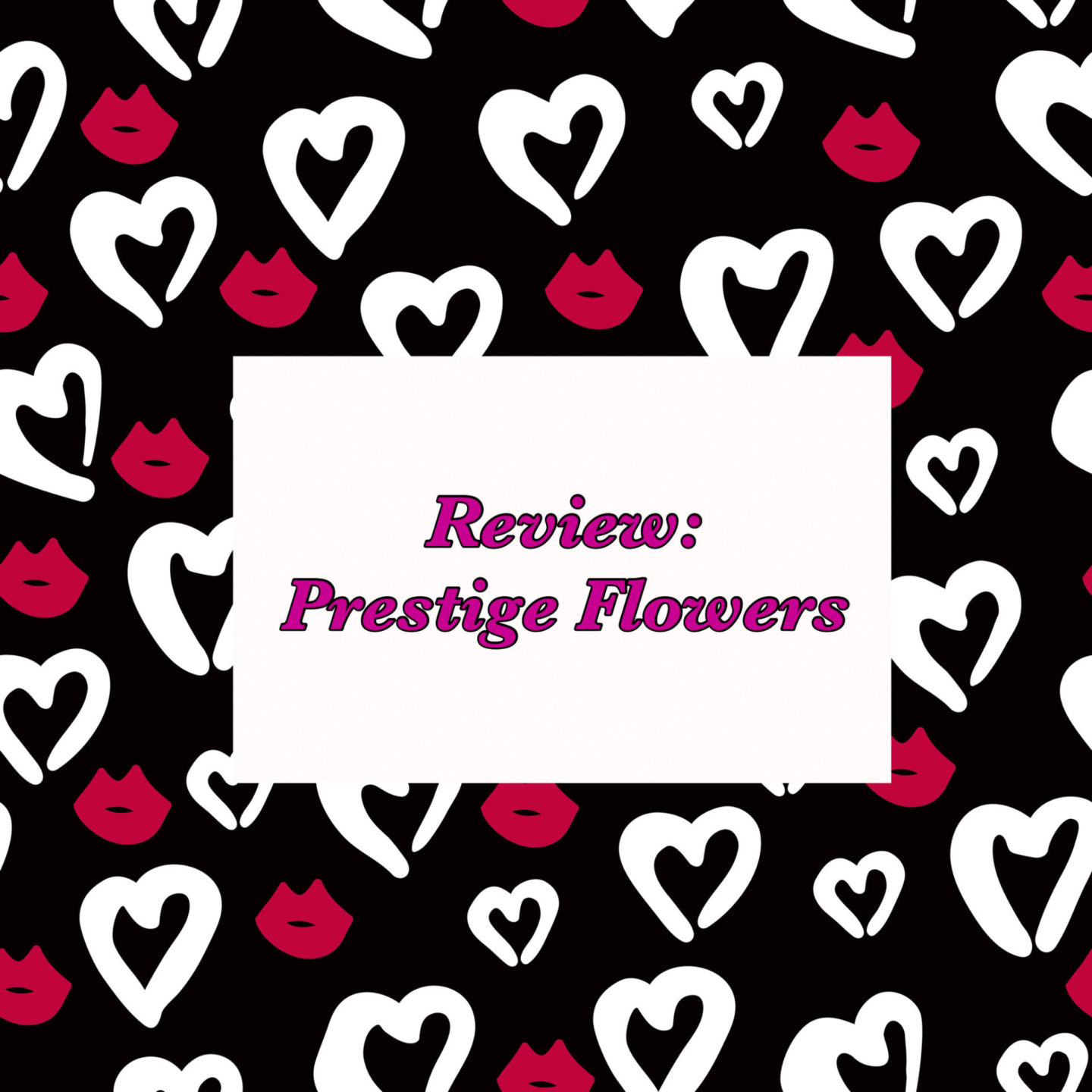 Review - prestige flowers