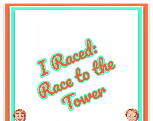 I Raced: Race to the Tower